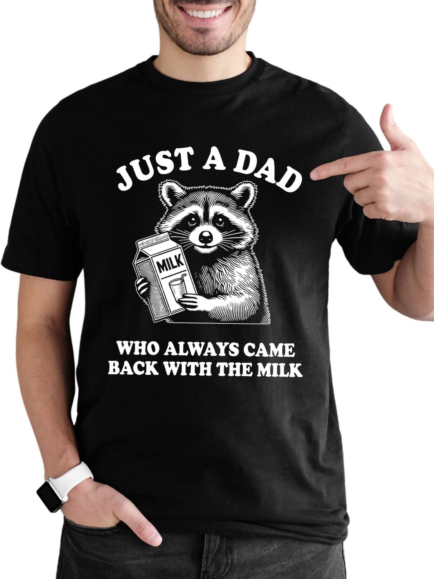 Just a dad who always comes back with a milk shirt, Father's Day raccoon graphic print t-shirt, funny dad insanity shirt, cool dad comfort fabric pattern t-shirt, funny husband t-shirt, father's day gift shirt, men's clothing