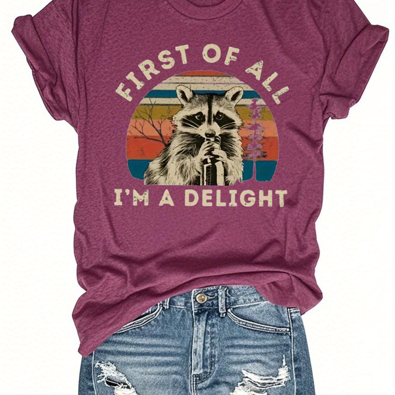 First of All, I'm a Delight" Raccoon Graphic T-Shirt - Lightweight Breathable Fabric, Casual Summer Short Sleeve Tee for Women - Perfect Gift for Friends & Family, Ideal for Casual Outings & Everyday Wear