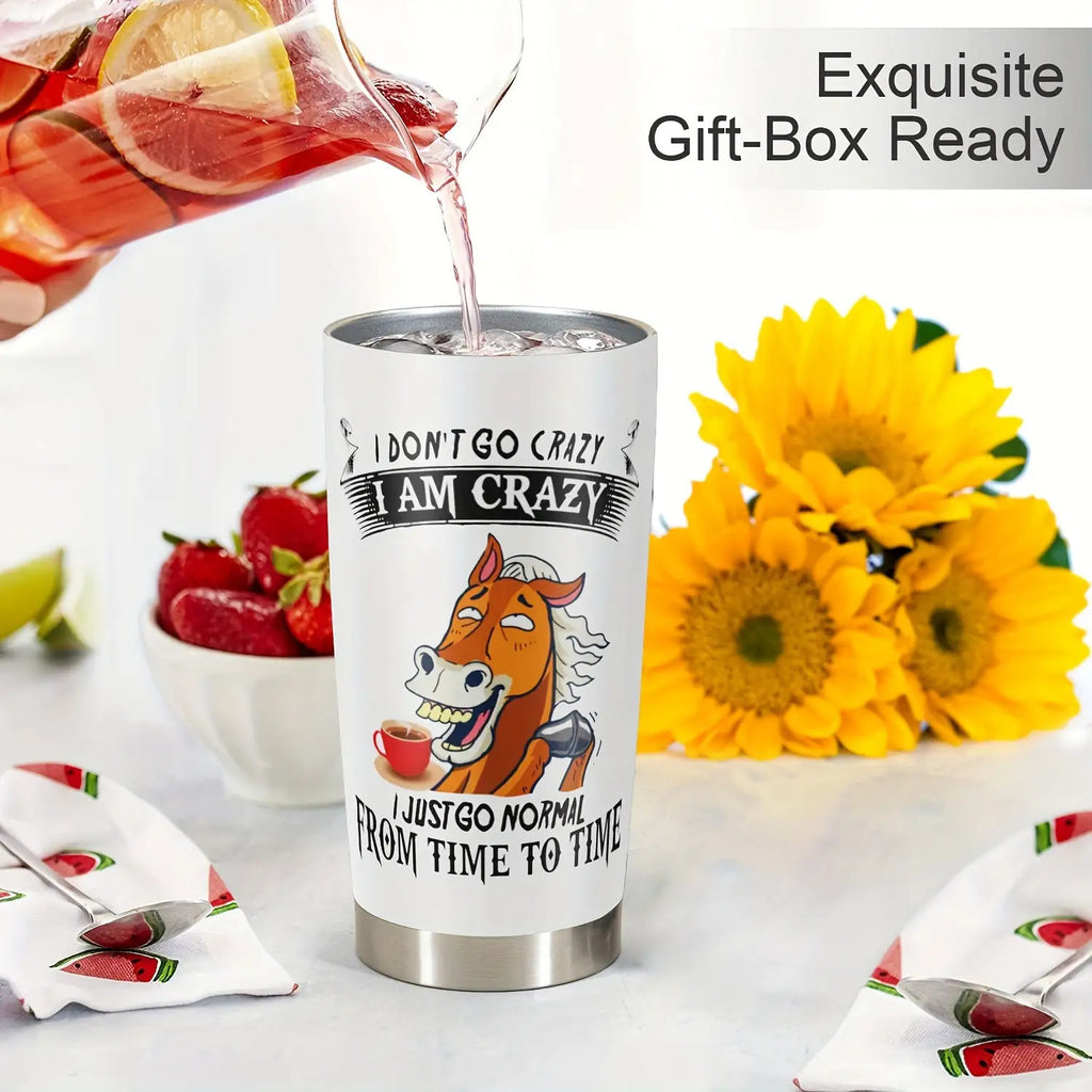 Funny "I Don't Go Crazy, I Am Crazy Horse" Tumbler with Lid - 20oz Leakproof & -Slip Stainless Steel Cup, Durable Humorous Drinkware for Office, Camping, Gifts (-Themed Design, Lid) - &