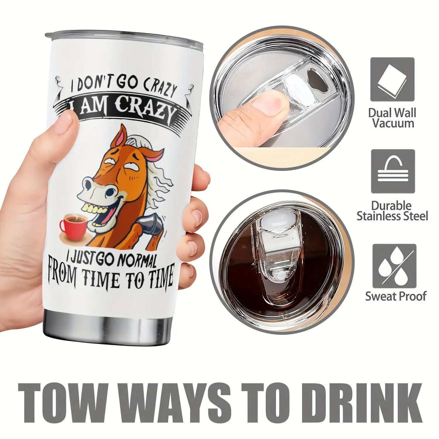 Funny "I Don't Go Crazy, I Am Crazy Horse" Tumbler with Lid - 20oz Leakproof & -Slip Stainless Steel Cup, Durable Humorous Drinkware for Office, Camping, Gifts (-Themed Design, Lid) - &