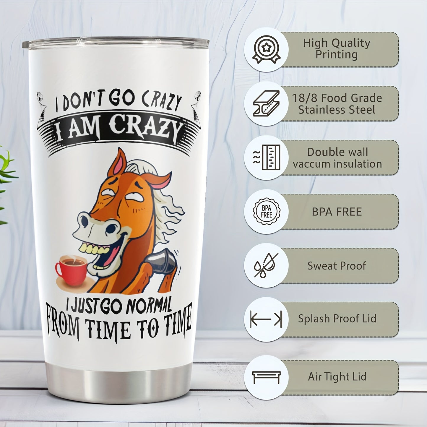 Funny "I Don't Go Crazy, I Am Crazy Horse" Tumbler with Lid - 20oz Leakproof & -Slip Stainless Steel Cup, Durable Humorous Drinkware for Office, Camping, Gifts (-Themed Design, Lid) - &