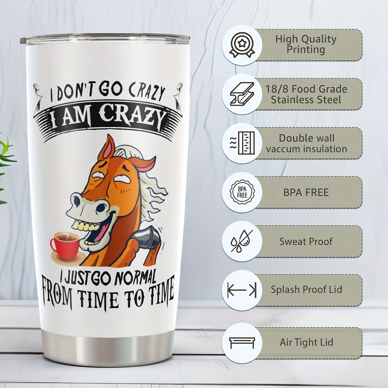 Funny "I Don't Go Crazy, I Am Crazy Horse" Tumbler with Lid - 20oz Leakproof & -Slip Stainless Steel Cup, Durable Humorous Drinkware for Office, Camping, Gifts (-Themed Design, Lid) - &