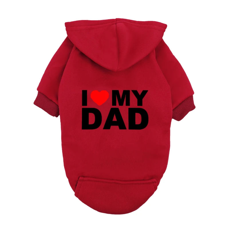 "I Love My Dad" Dog Hoodie - Small Medium Breed Puppy Sweatshirt - Cute Pet Father's Day Gift