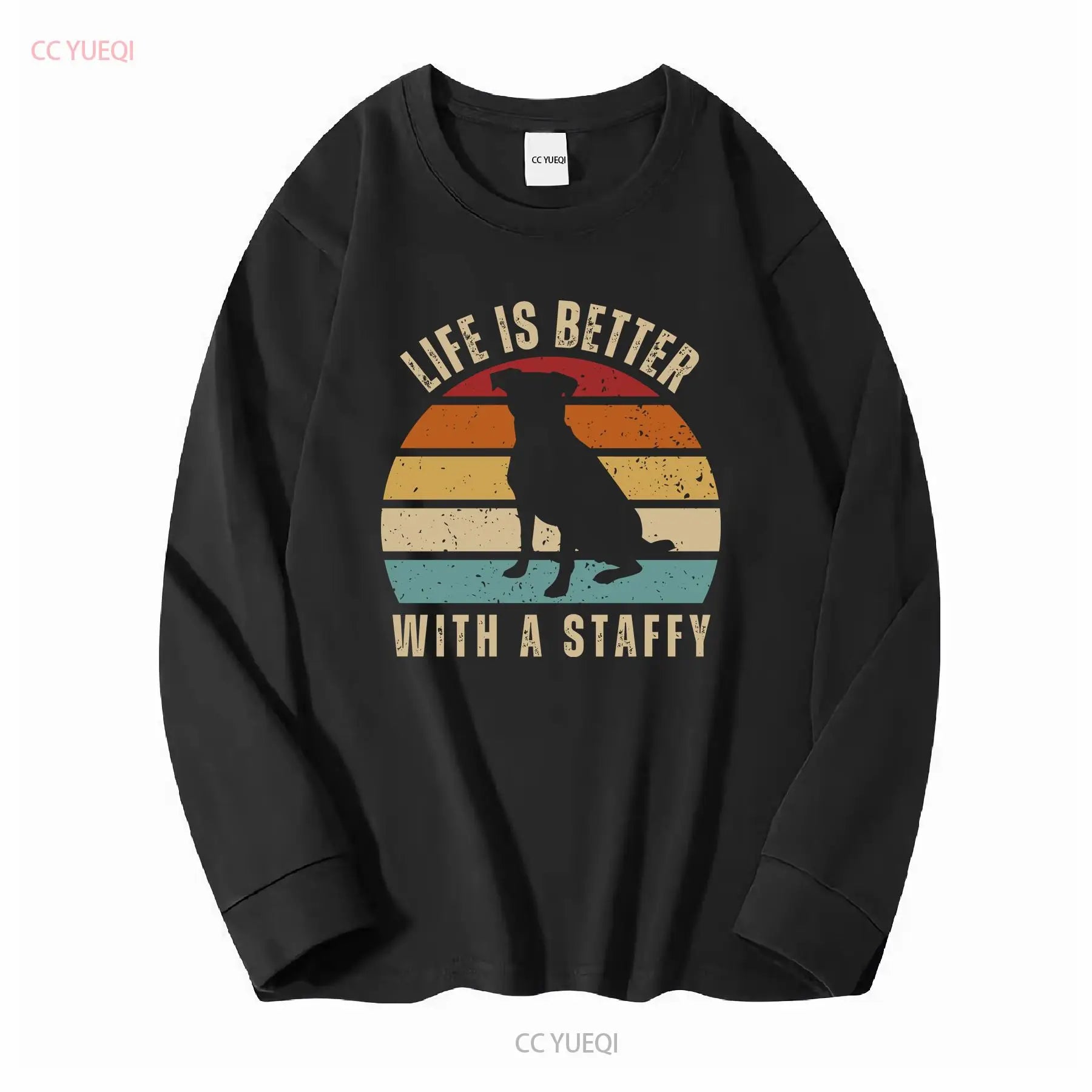 Life Is Better With A Staffy T Shirt