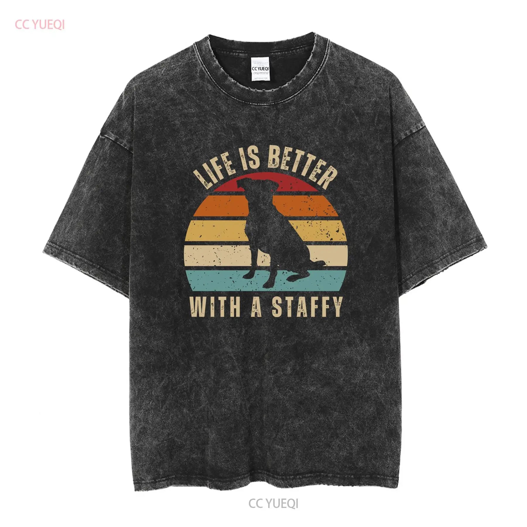 Life Is Better With A Staffy T Shirt