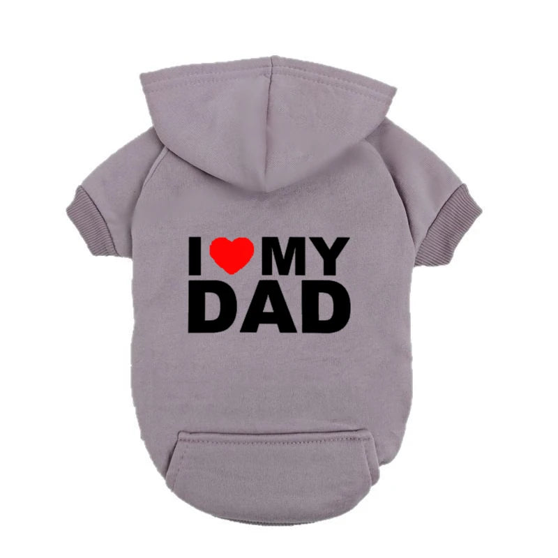 "I Love My Dad" Dog Hoodie - Small Medium Breed Puppy Sweatshirt - Cute Pet Father's Day Gift