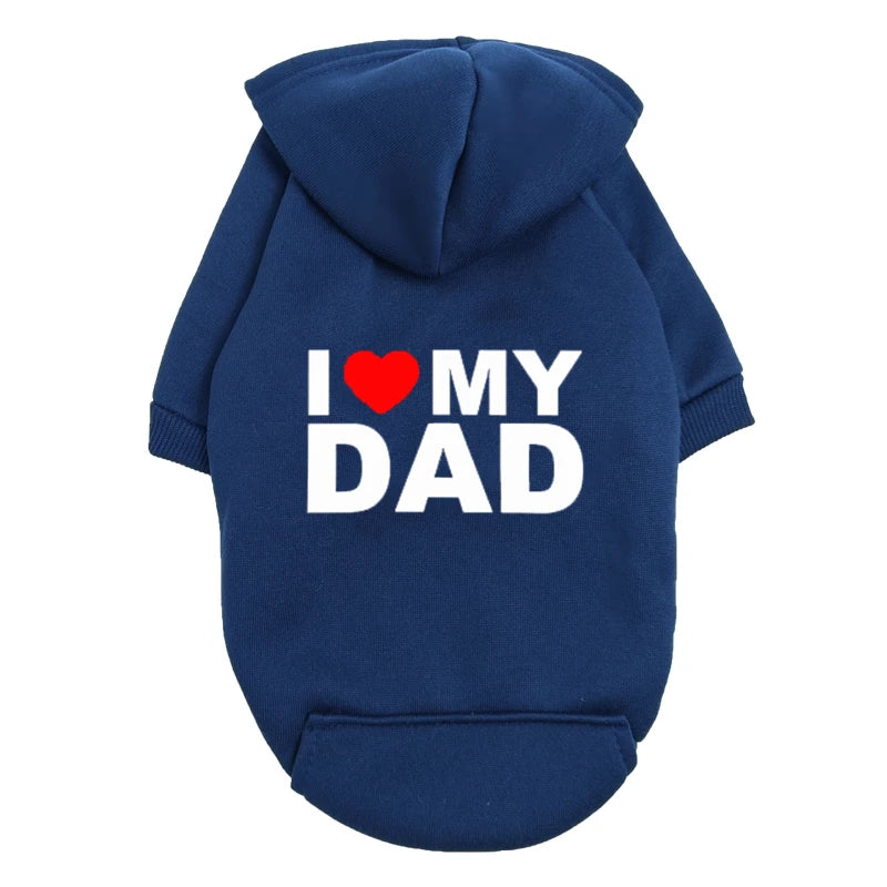 "I Love My Dad" Dog Hoodie - Small Medium Breed Puppy Sweatshirt - Cute Pet Father's Day Gift