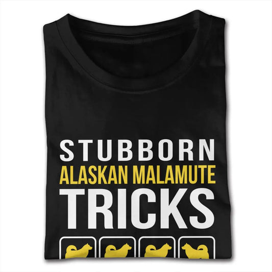 Alaskan Malamute Stubborn Tricks T-Shirt