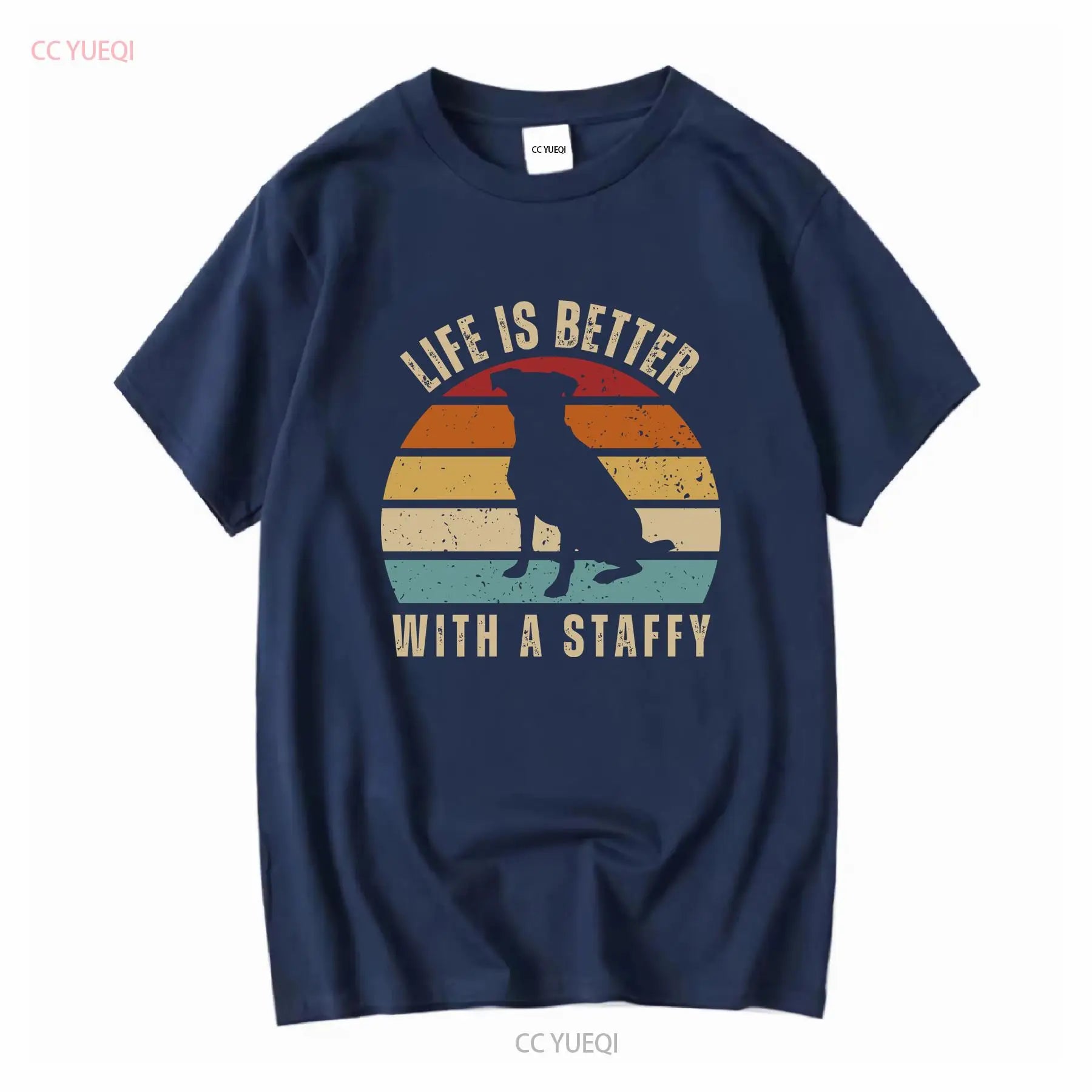 Life Is Better With A Staffy T Shirt
