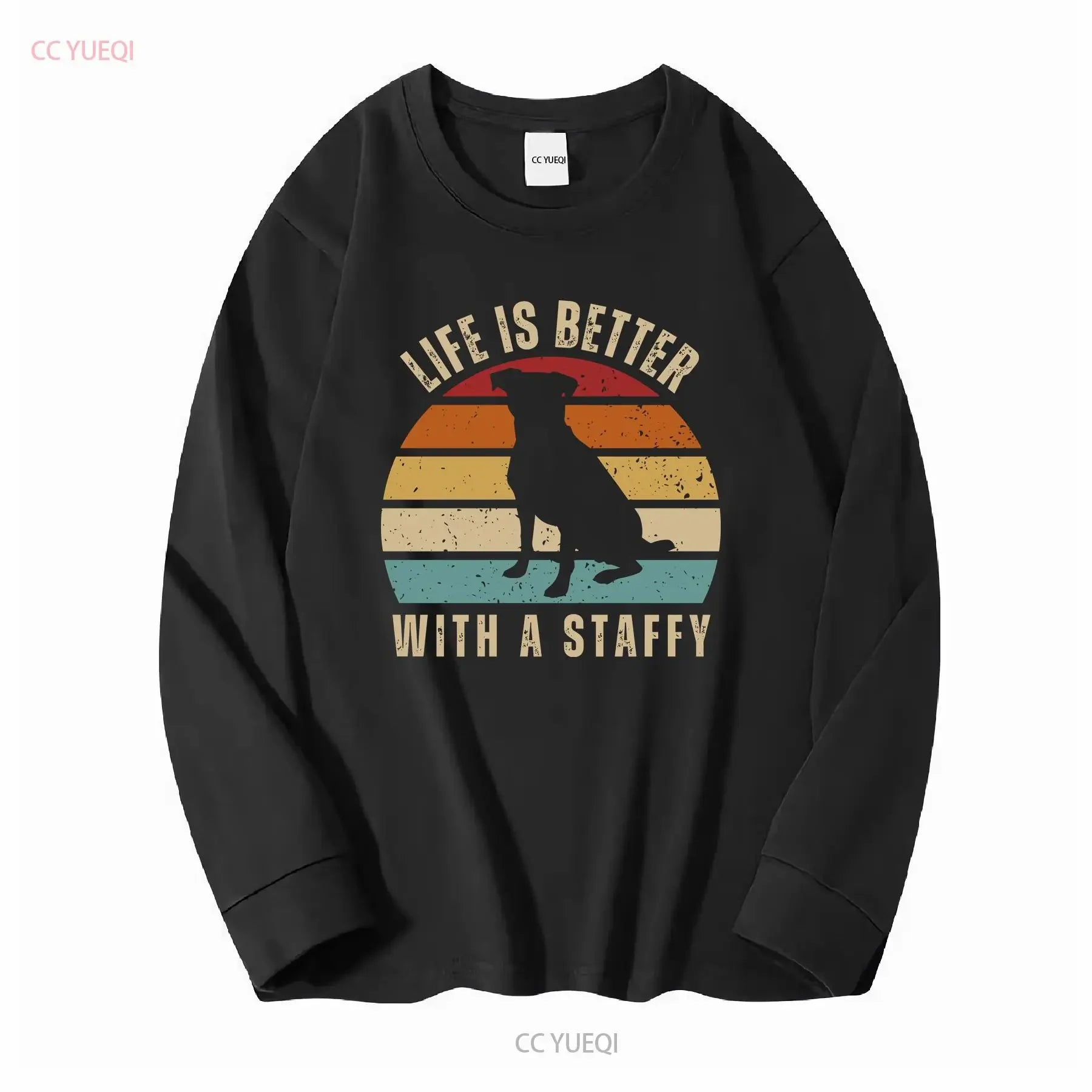 Life Is Better With A Staffy T Shirt