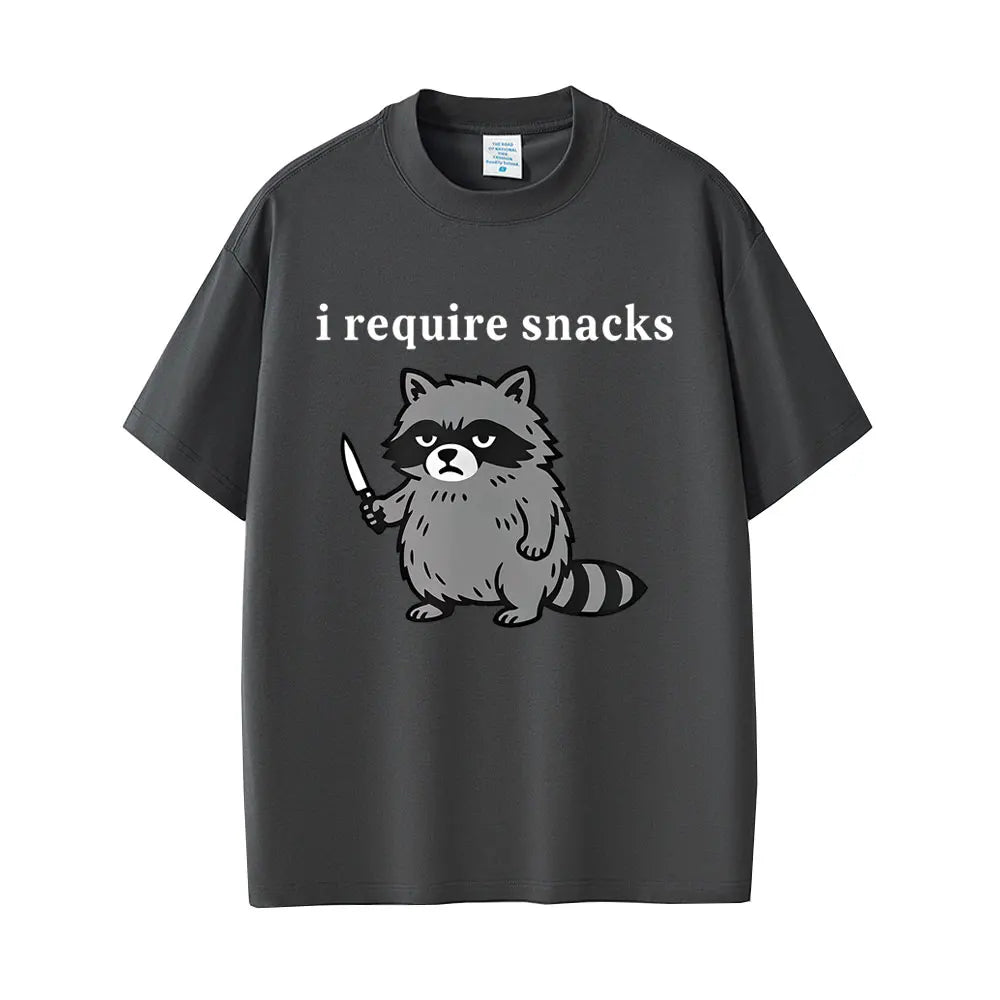 I Require Snacks Raccoon Funny Meme T-shirt Men Women Casual Humor Style T Shirts Men's 100 Cotton Vintage T-shirts Streetwear