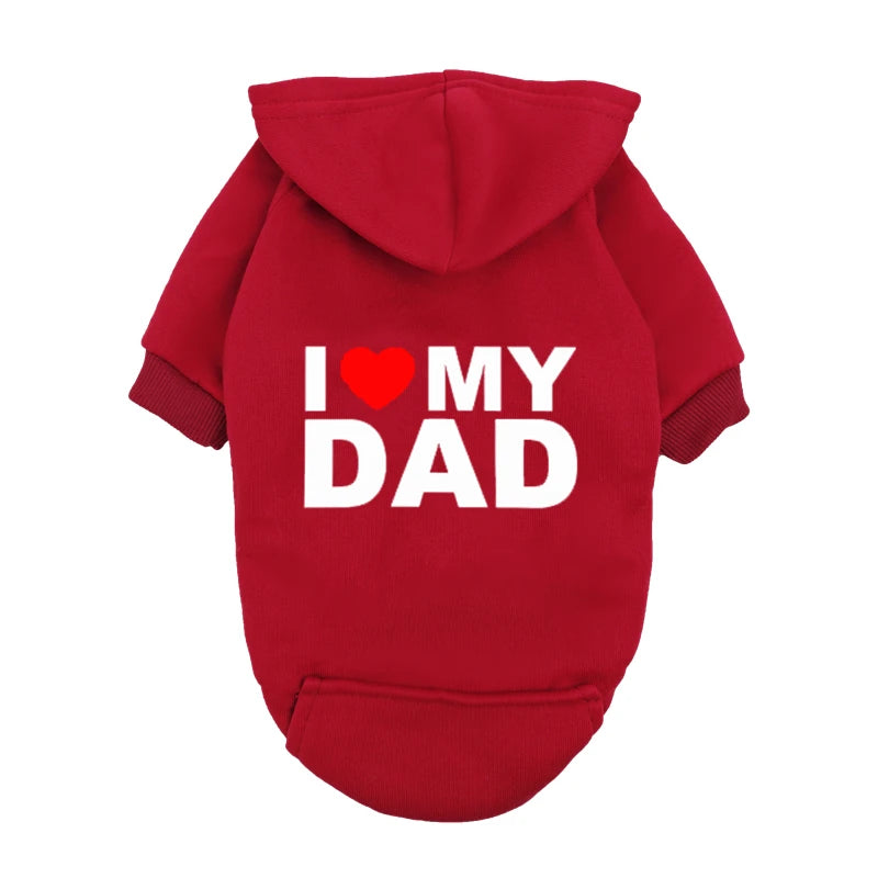"I Love My Dad" Dog Hoodie - Small Medium Breed Puppy Sweatshirt - Cute Pet Father's Day Gift