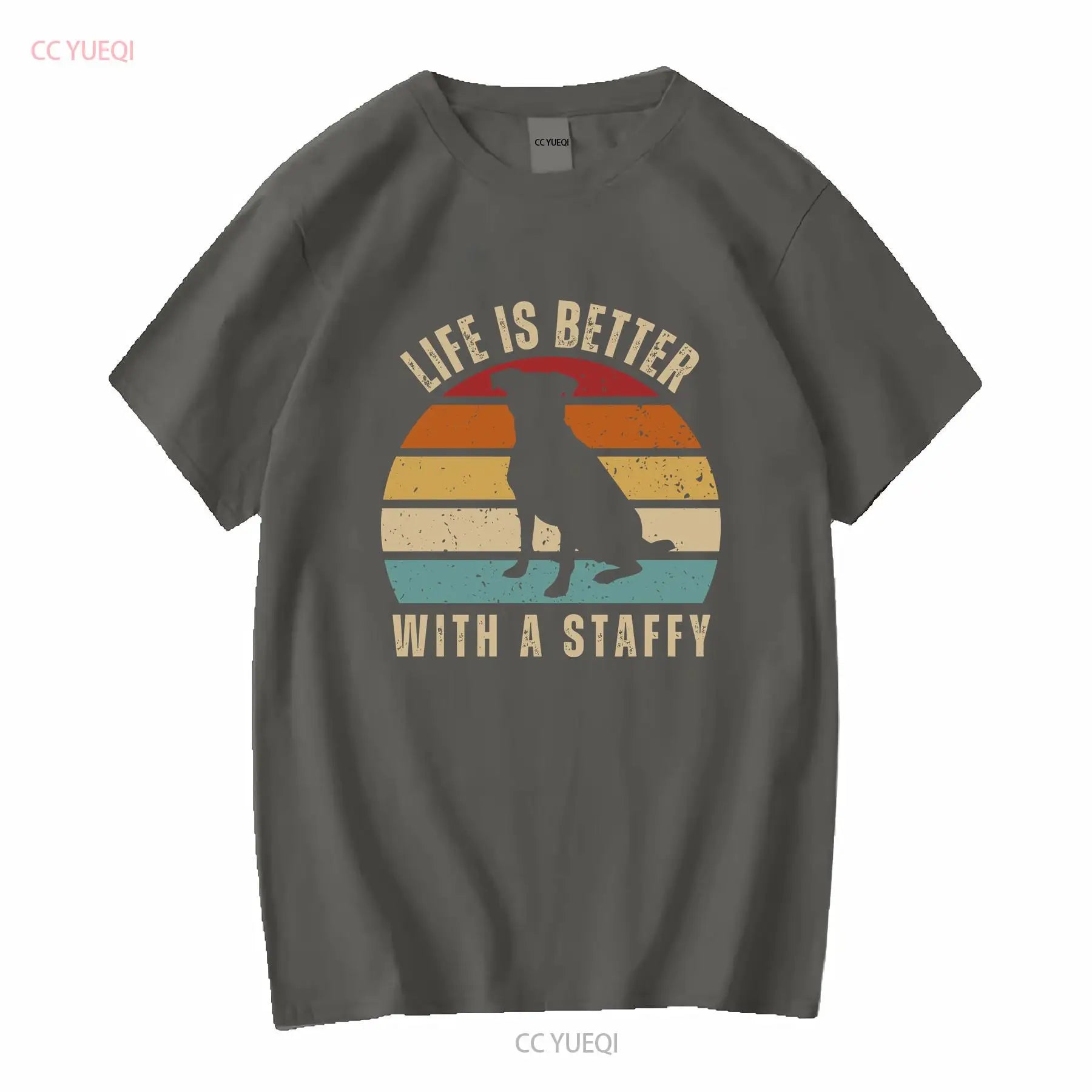 Life Is Better With A Staffy T Shirt