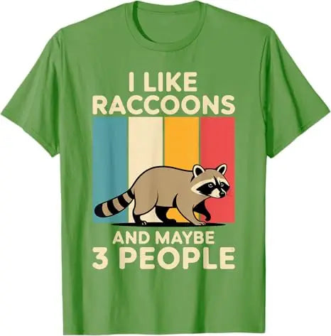 I Like Raccoons and Maybe 3 People Y2k Design for Men Women Racoon Lover T-Shirt Cute Animal Print Zookeepers Novelty Tees Gifts