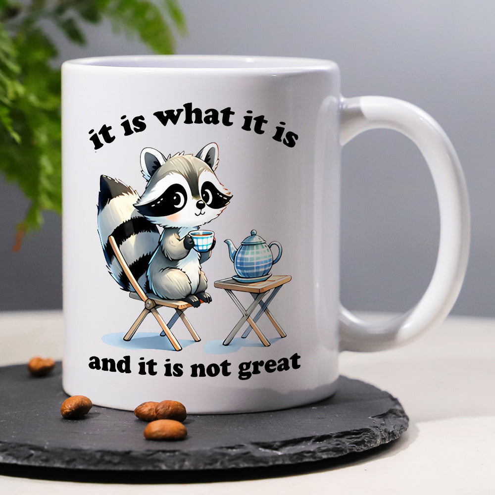 1 Pc, Cute Raccoon Ceramic Coffee Mug, 11oz 3A Grade Milk Cup With "It Is What It Is And It Is Not Great" Pattern, Gift For Brother Sister Uncle Aunt Sister-In-Law Brother-In-Law, Perfect Gift For Birthday Party, Home Office